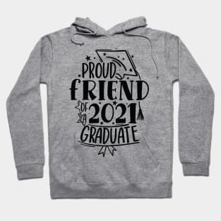 Graduation Family Shirts, Proud Family of a 2021 Graduate Hoodie